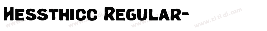 Hessthicc Regular字体转换 Hessthicc Regular字体转换